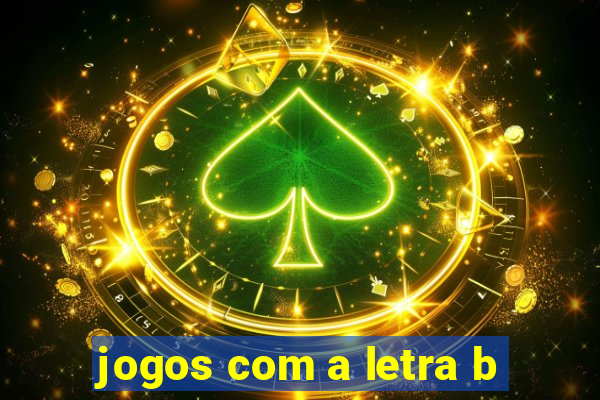 jogos com a letra b