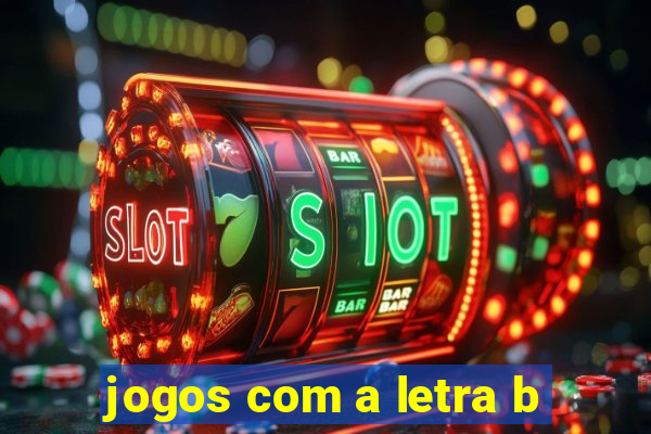 jogos com a letra b