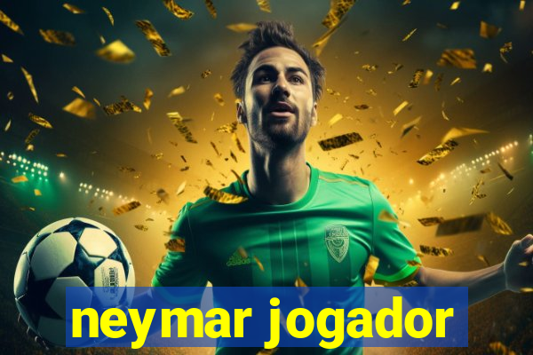 neymar jogador