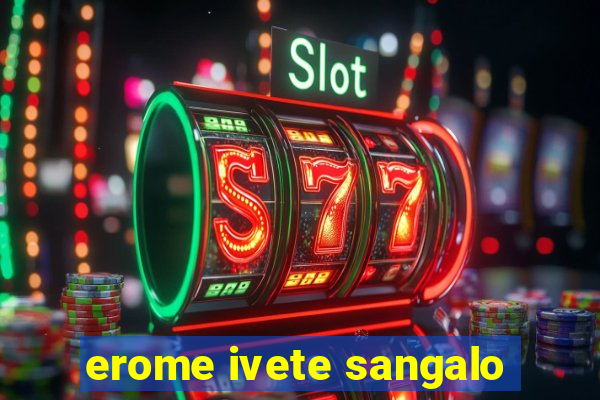 erome ivete sangalo