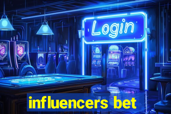 influencers bet