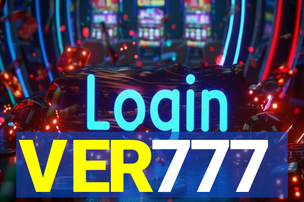 VER777