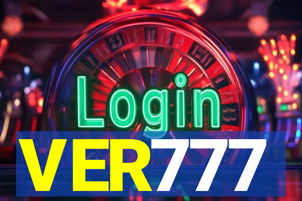 VER777