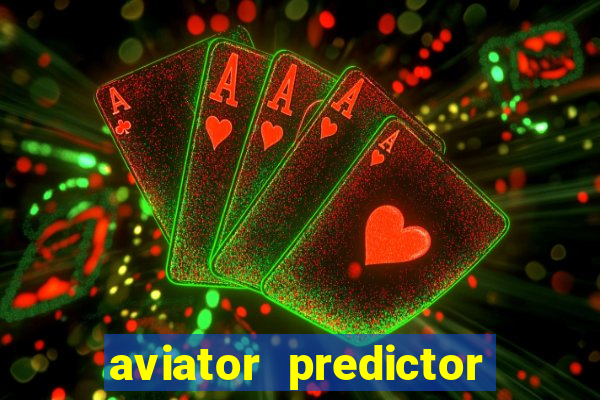 aviator predictor v4.0 activation code