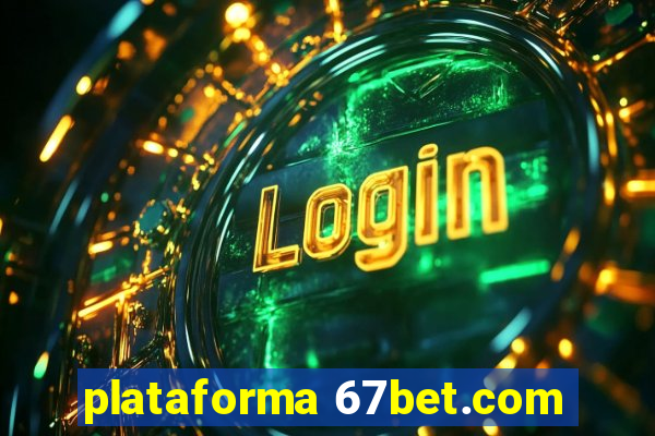 plataforma 67bet.com