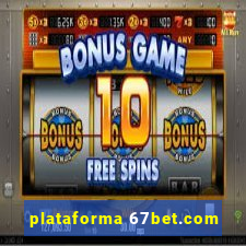 plataforma 67bet.com