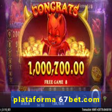 plataforma 67bet.com