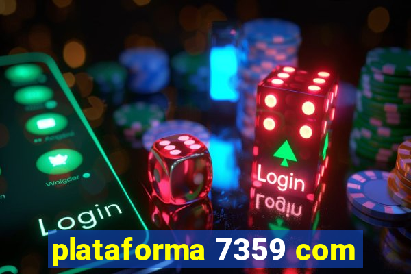 plataforma 7359 com