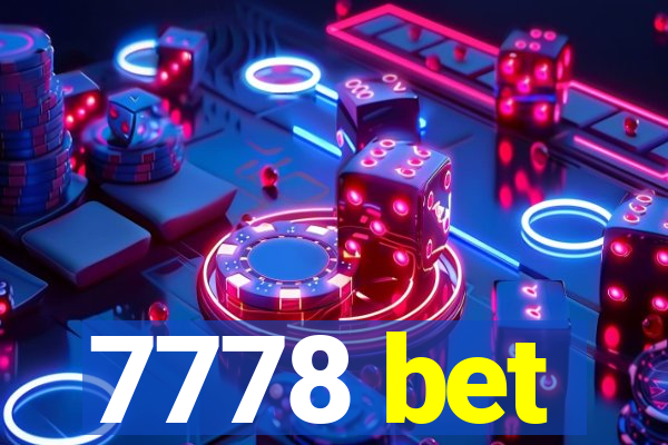 7778 bet