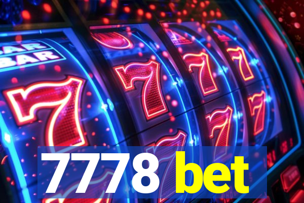 7778 bet