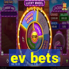 ev bets