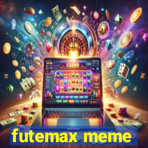 futemax meme