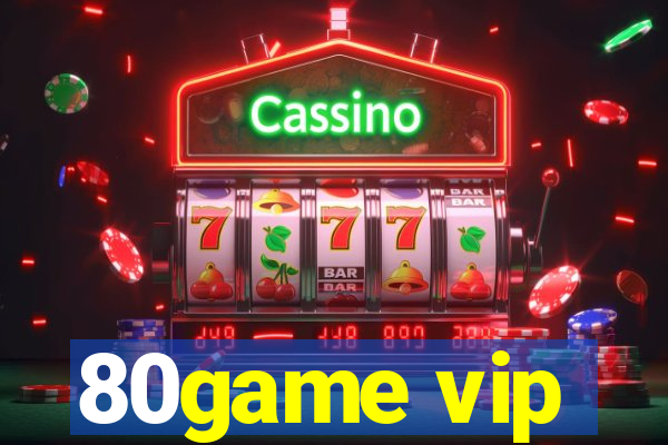 80game vip