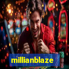 millianblaze