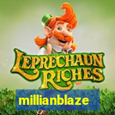 millianblaze