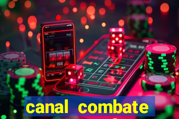 canal combate online multicanais