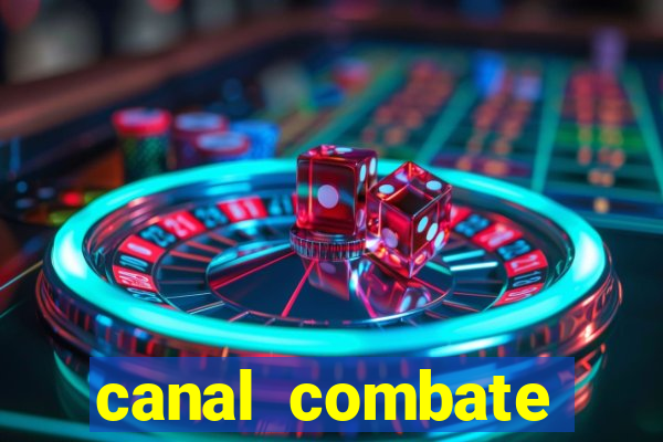 canal combate online multicanais