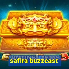 safira buzzcast