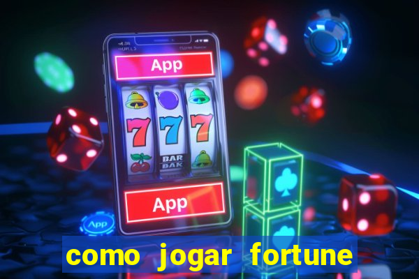 como jogar fortune tiger sem depositar