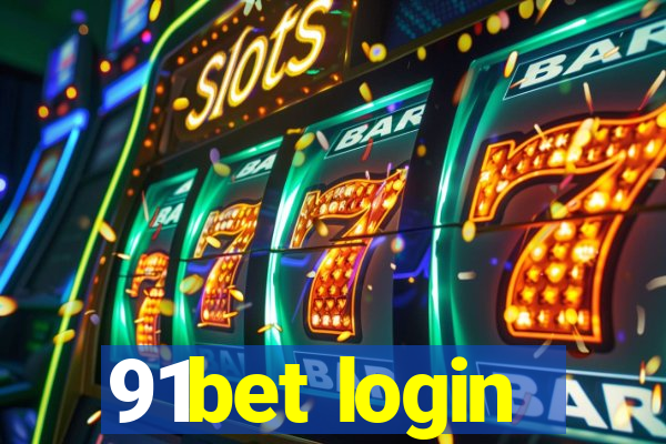 91bet login