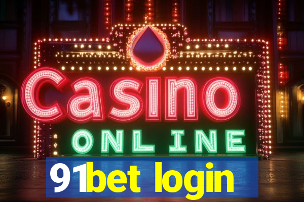 91bet login