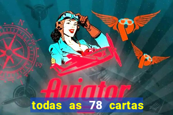 todas as 78 cartas do tarot