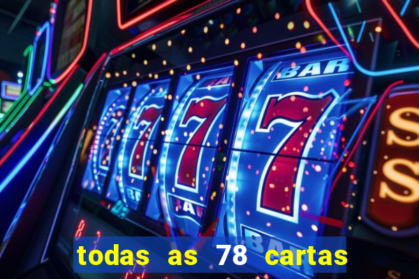 todas as 78 cartas do tarot