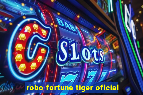 robo fortune tiger oficial