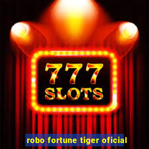 robo fortune tiger oficial