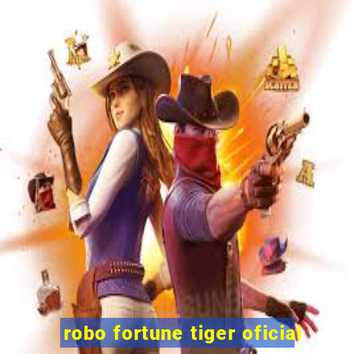 robo fortune tiger oficial