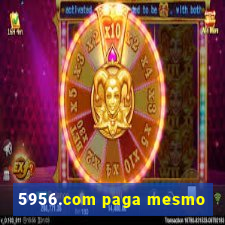 5956.com paga mesmo