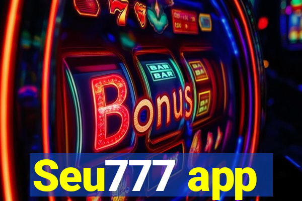 Seu777 app