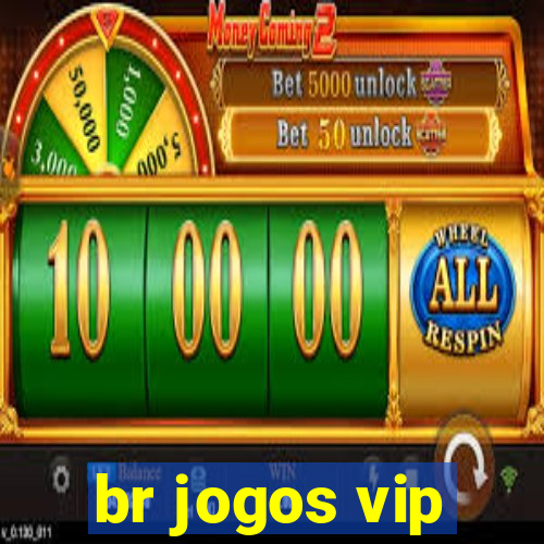 br jogos vip