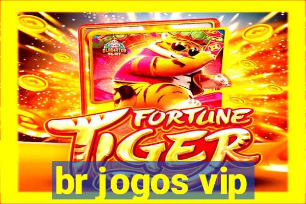 br jogos vip