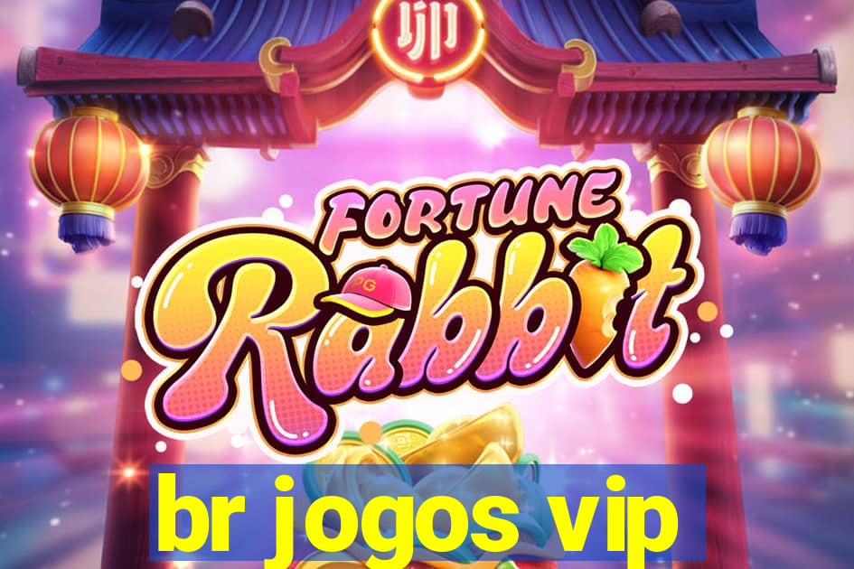 br jogos vip