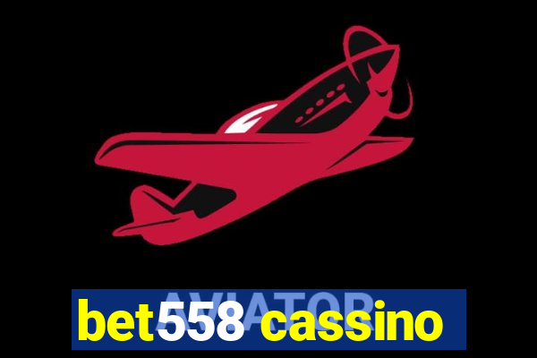 bet558 cassino