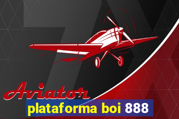 plataforma boi 888