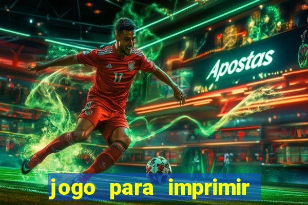 jogo para imprimir e montar