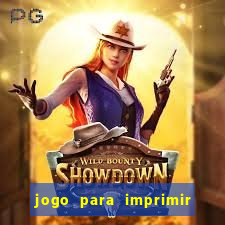 jogo para imprimir e montar