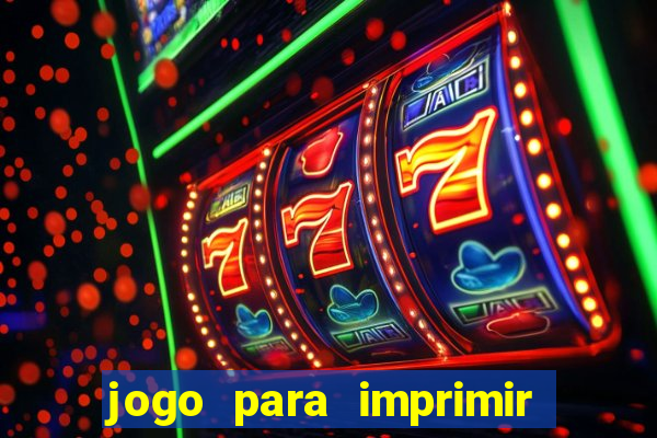 jogo para imprimir e montar