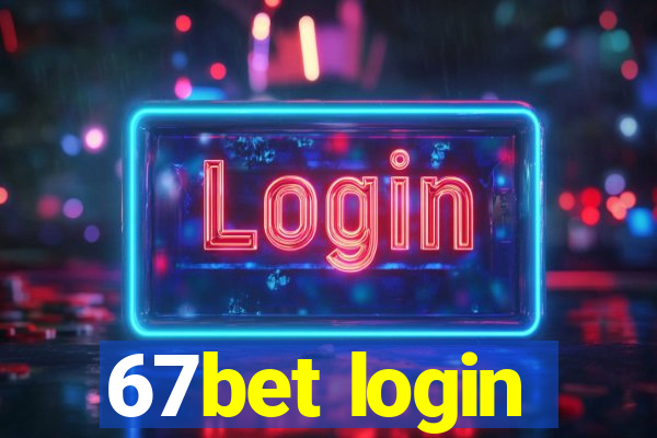 67bet login