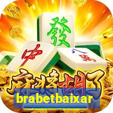 brabetbaixar