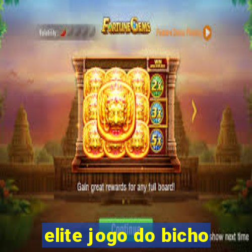 elite jogo do bicho