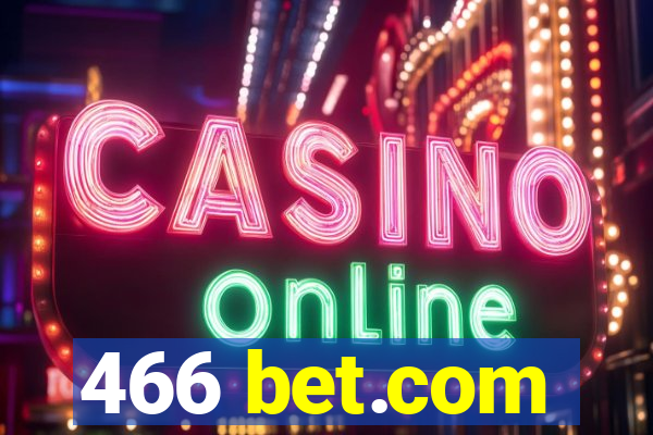 466 bet.com