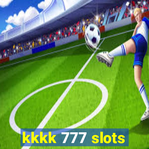 kkkk 777 slots