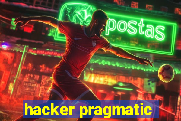 hacker pragmatic