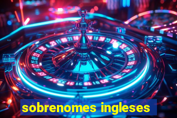 sobrenomes ingleses