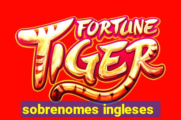 sobrenomes ingleses