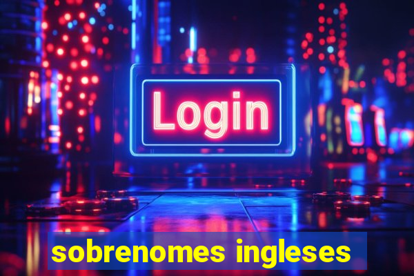 sobrenomes ingleses