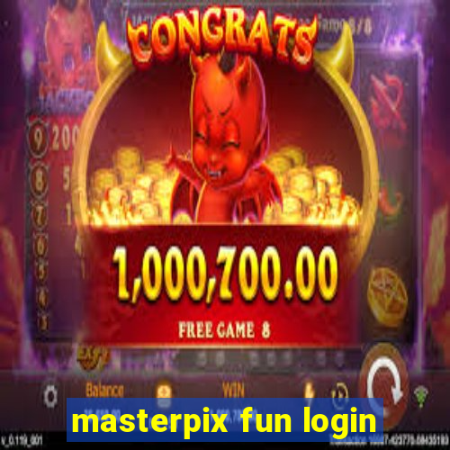 masterpix fun login